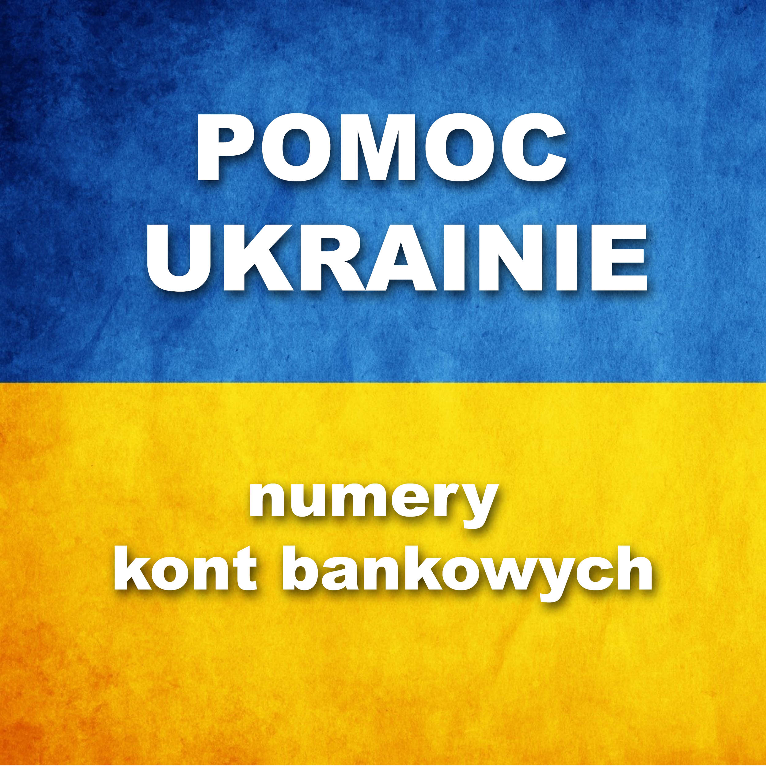 Pomoc Ukrainie - numery kont bankowych