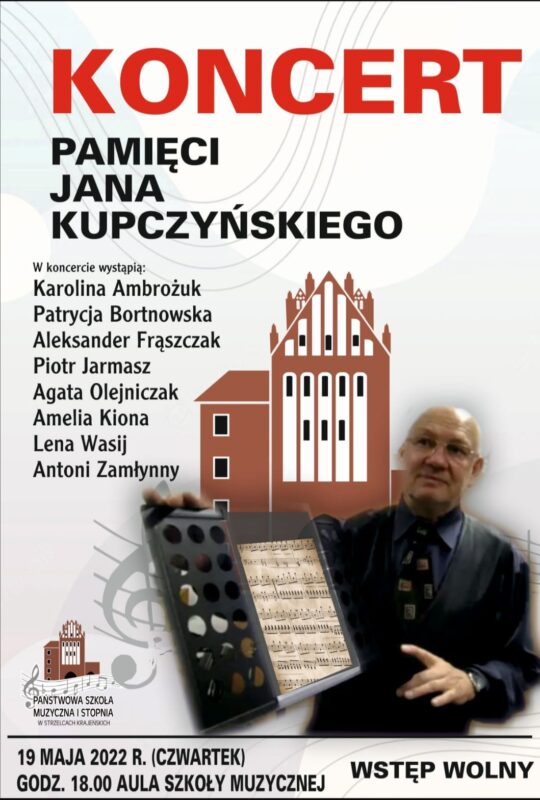 Napis: Koncert Pamięci Jana Kupczyńskiego