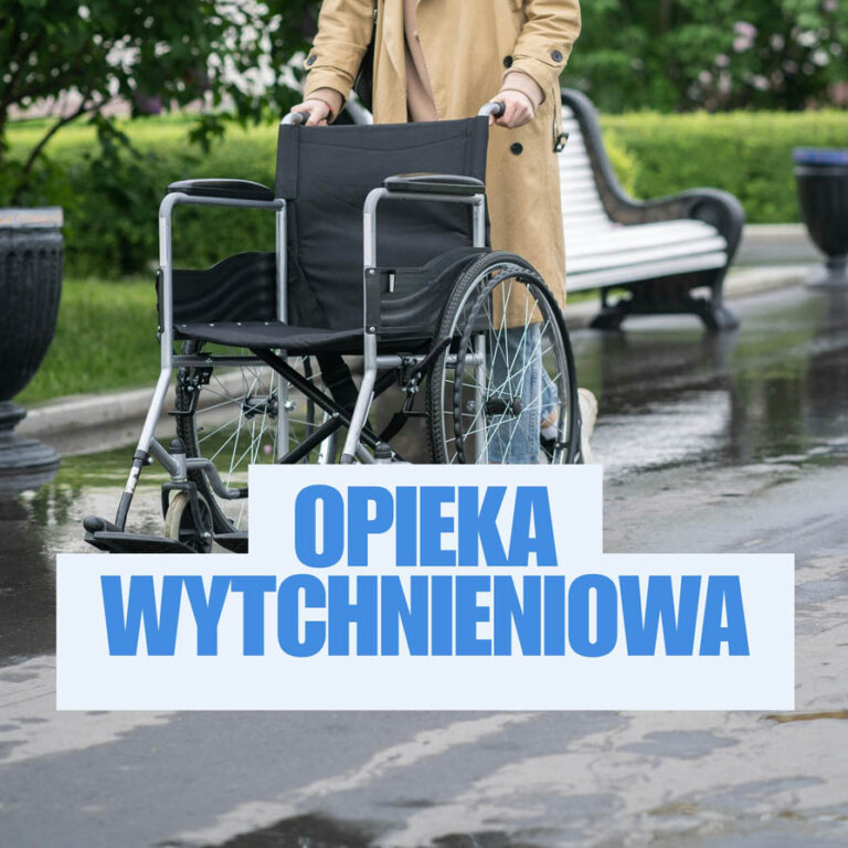 Na zdjęciu wózek inwalidzki i napis "opieka wytchnieniowa"