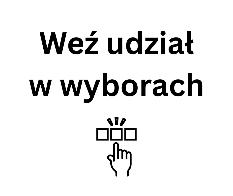 Napis: weź udział w wyborach.