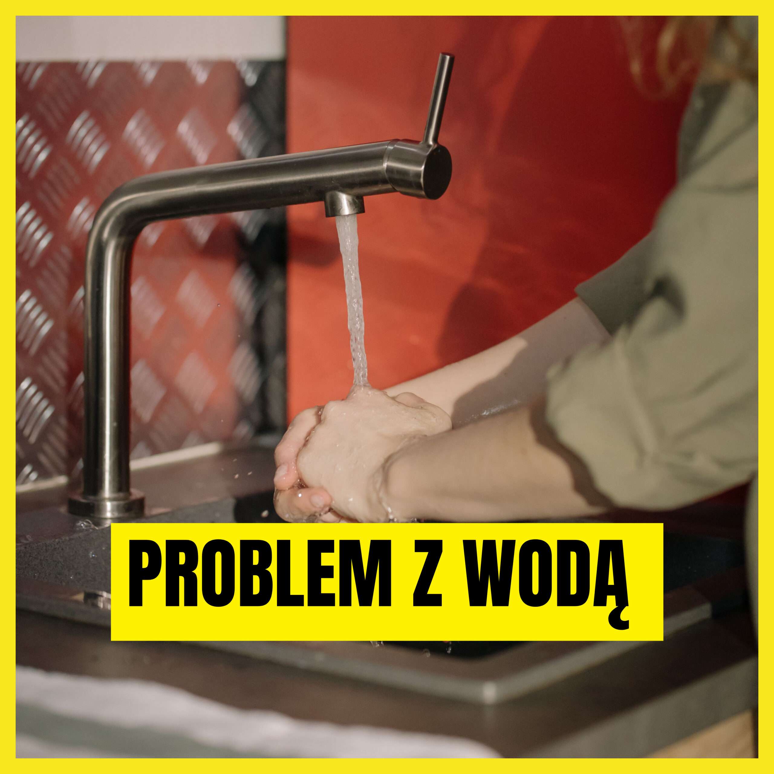 Napis "problem z wodą"