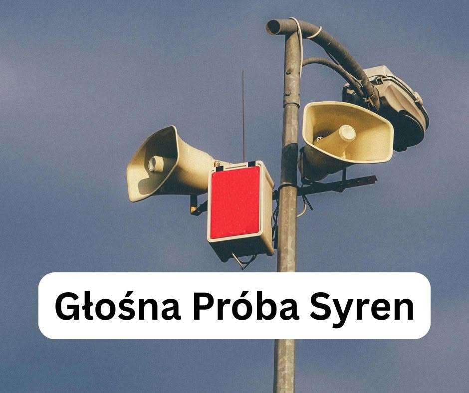 Napis: głośna próba syren